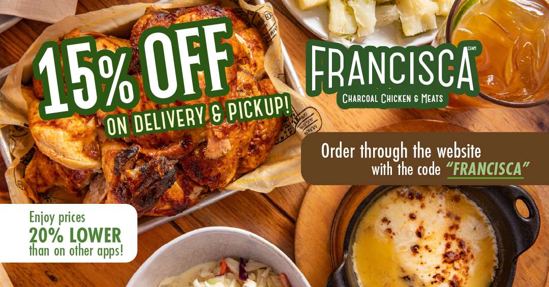 Promotional graphic for Francisca Charcoal Chicken & Meats showing roasted chicken, sides, and drinks on a wooden table, with text advertising “15% OFF on delivery & pickup,” “Order through the website with the code ‘FRANCISCA’,” and a note that prices are 20% lower than on other apps.